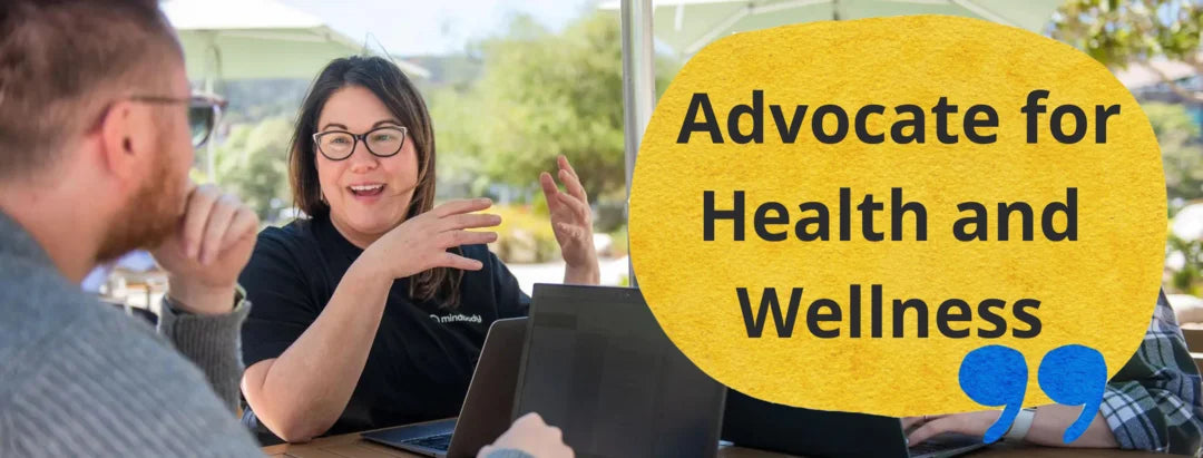 What Are Three Things You Could Do If You Were Asked To Become An Advocate For Health And Wellness