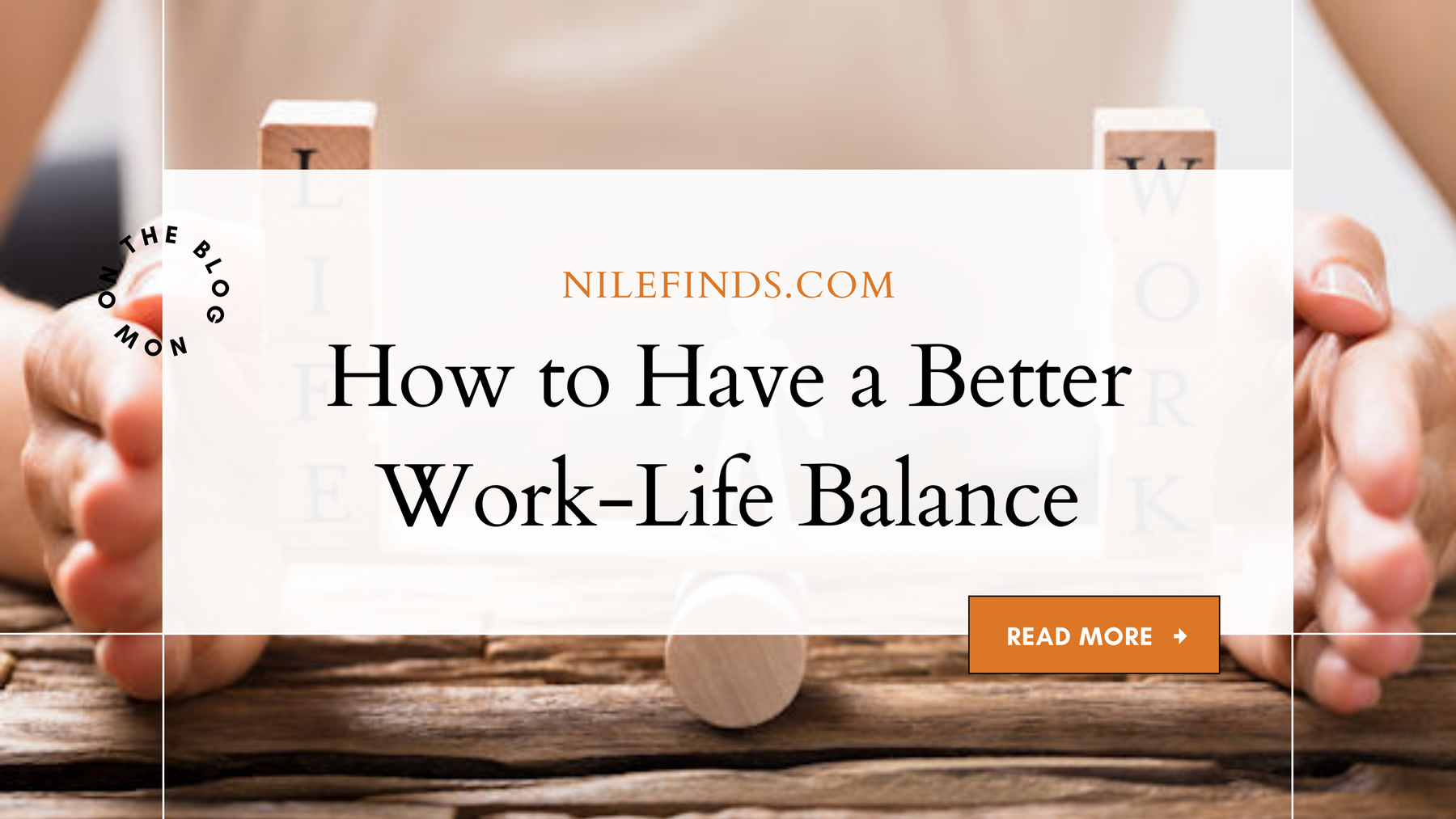 How to Have a Better Work-Life Balance