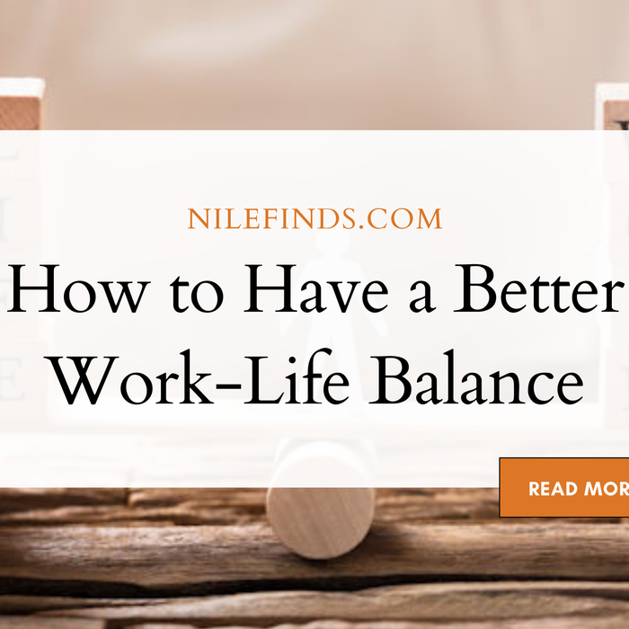 How to Have a Better Work-Life Balance