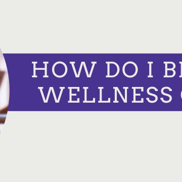 How to Become a Wellness Coach: A Step-by-Step Guide